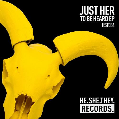 Just Her - To Be Heard EP [190296134685]